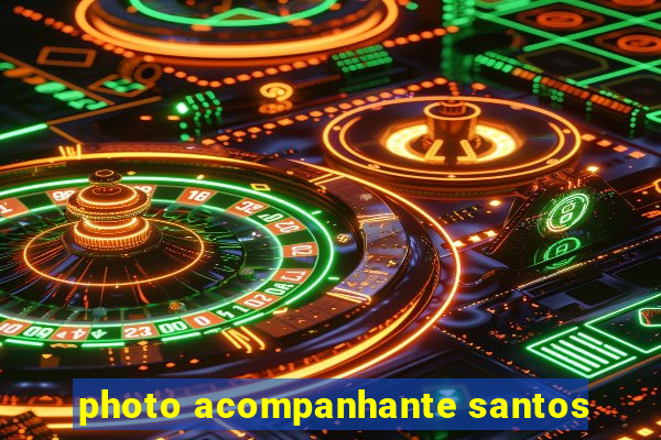 photo acompanhante santos